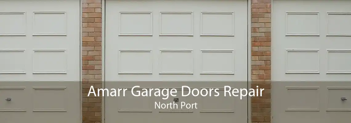 Amarr Garage Doors Repair North Port