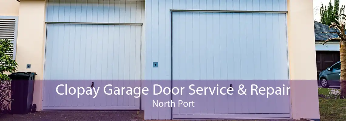 Clopay Garage Door Service & Repair North Port