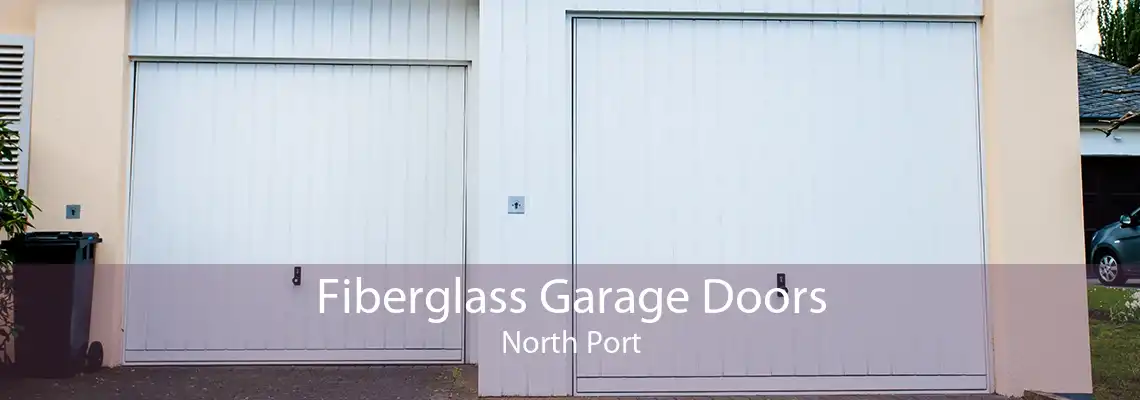 Fiberglass Garage Doors North Port