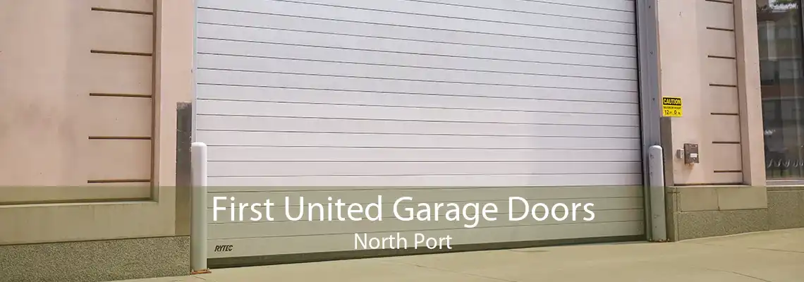 First United Garage Doors North Port
