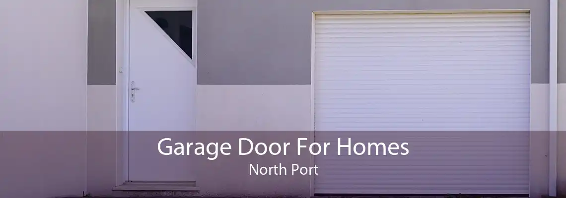 Garage Door For Homes North Port