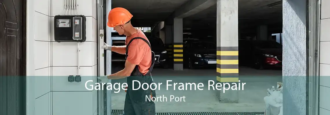 Garage Door Frame Repair North Port