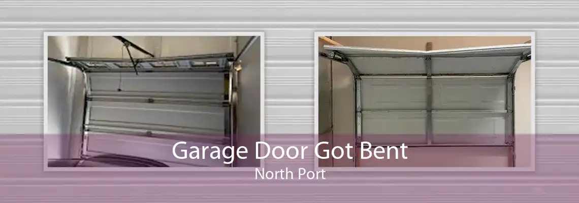 Garage Door Got Bent North Port
