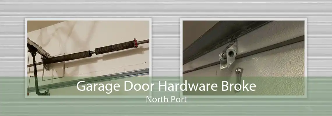 Garage Door Hardware Broke North Port