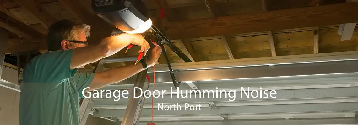 Garage Door Humming Noise North Port