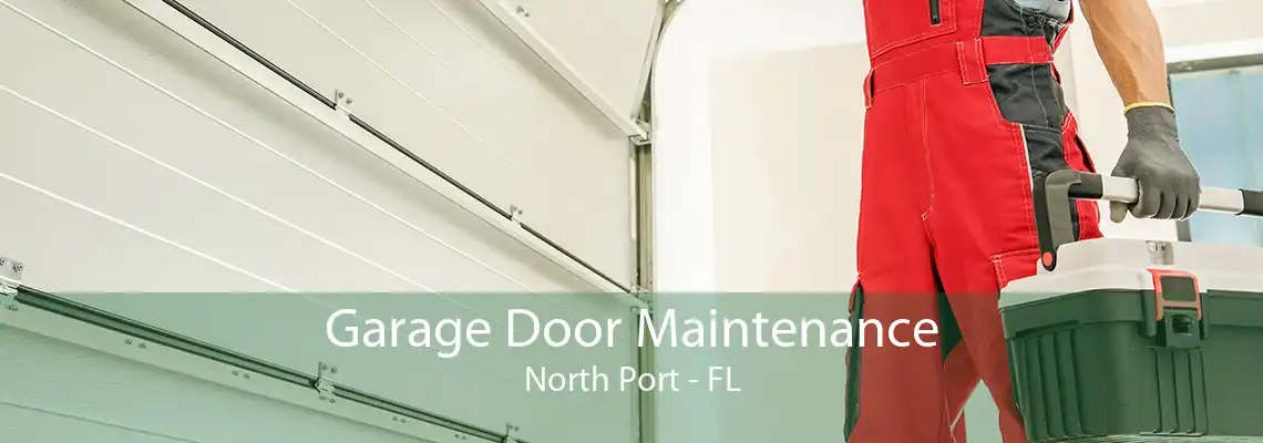 Garage Door Maintenance North Port - FL