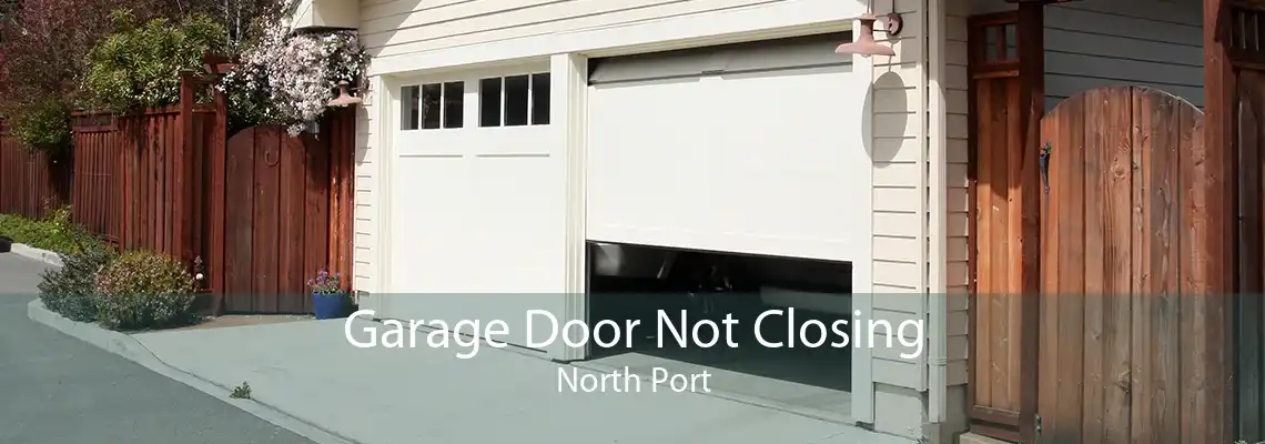Garage Door Not Closing North Port