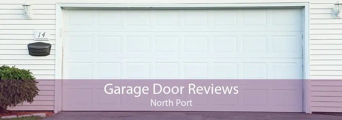Garage Door Reviews North Port