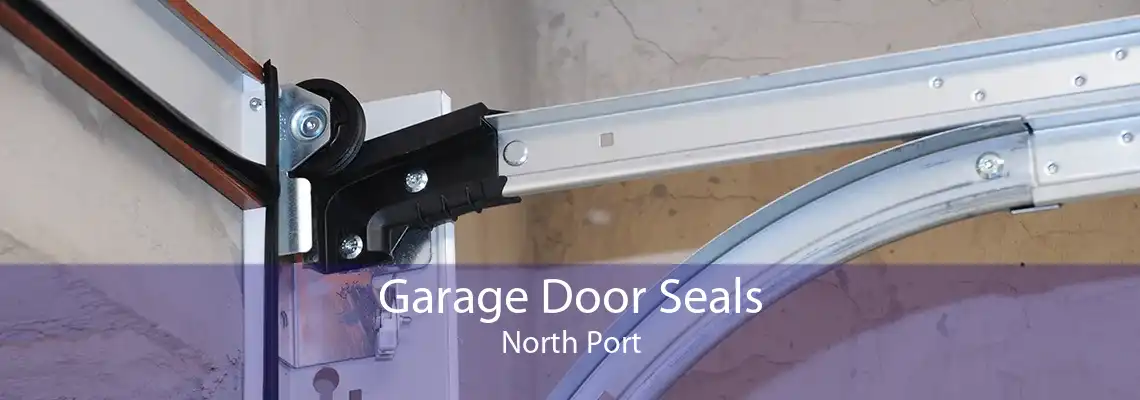 Garage Door Seals North Port