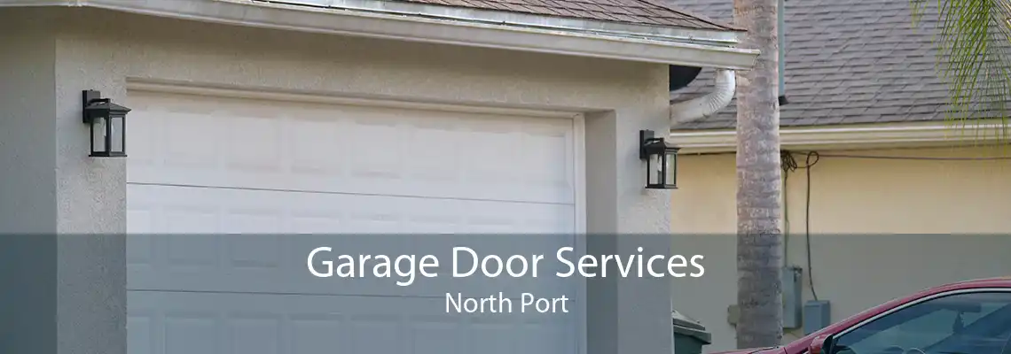 Garage Door Services North Port