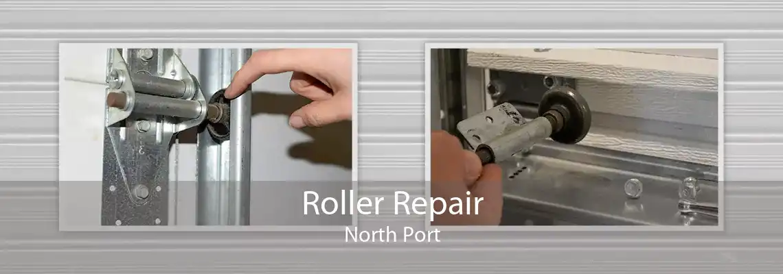 Roller Repair North Port