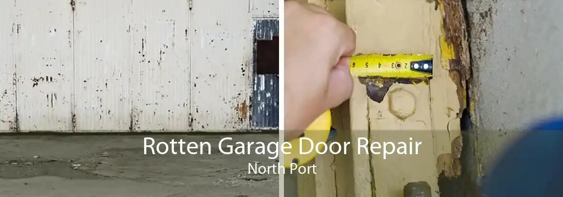 Rotten Garage Door Repair North Port