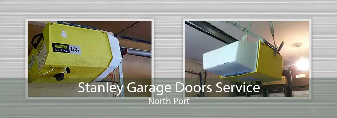 Stanley Garage Doors Service North Port
